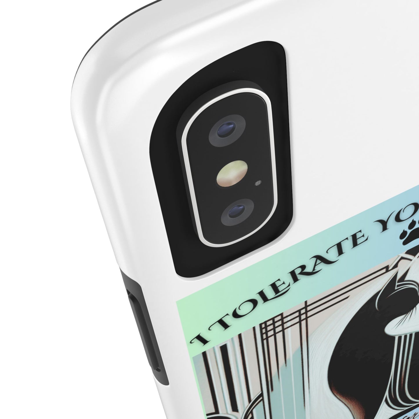 I Tolerate Your Existence Therefore I Grace You With My Presence – Cat Phone Case