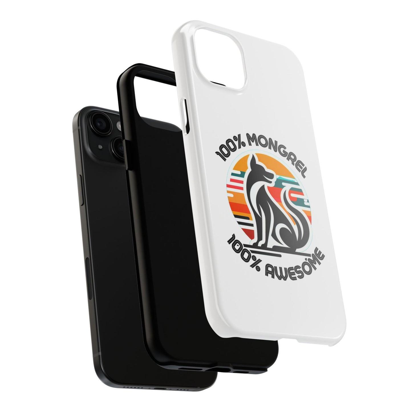 100% Mongrel 100% Awesome – Phone Case