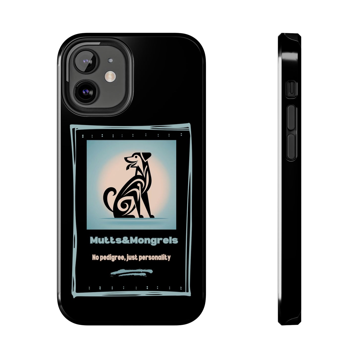 No Pedigree, Just Personality Phone Case – Protect Your Phone with Pup Pride