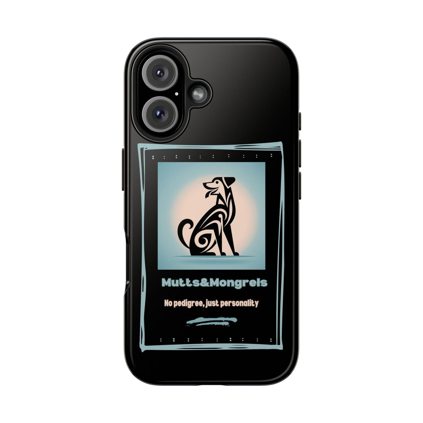 No Pedigree, Just Personality Phone Case – Protect Your Phone with Pup Pride