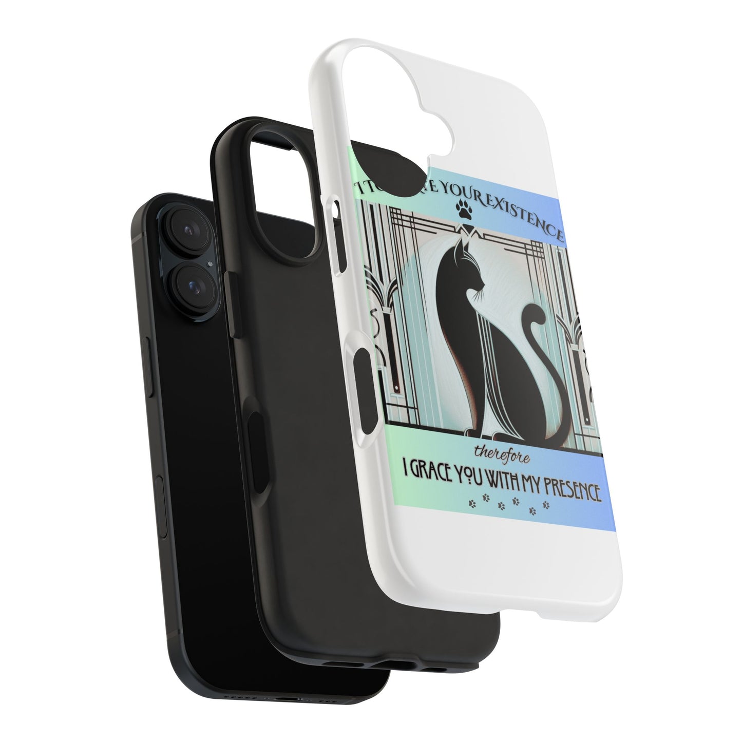 I Tolerate Your Existence Therefore I Grace You With My Presence – Cat Phone Case
