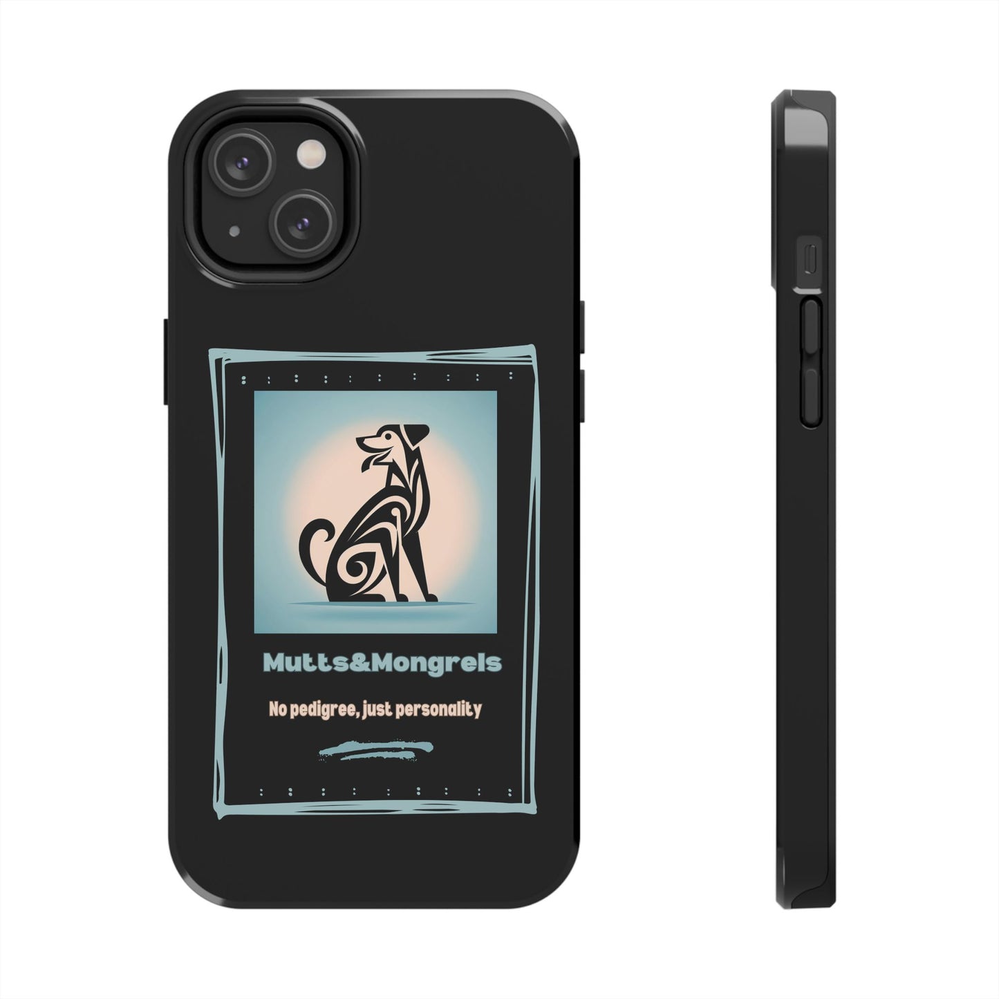 No Pedigree, Just Personality Phone Case – Protect Your Phone with Pup Pride