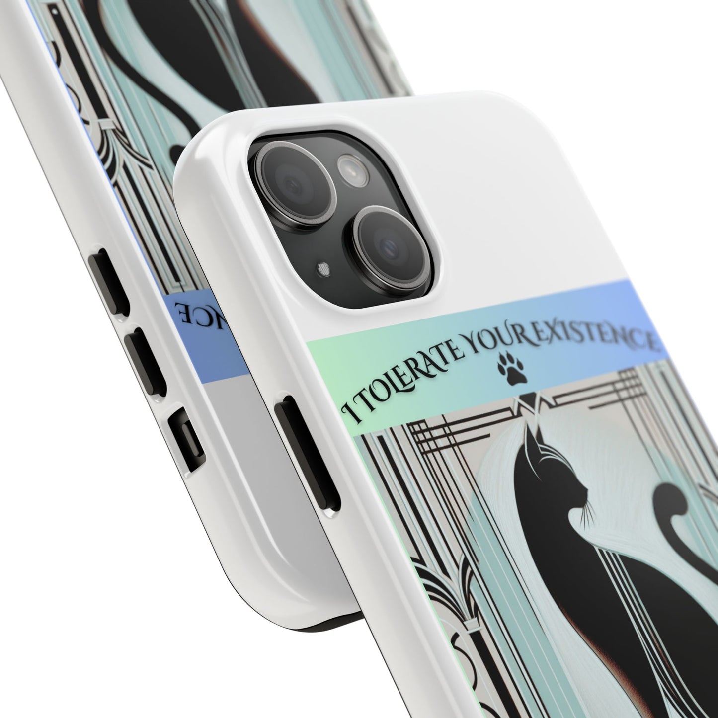 I Tolerate Your Existence Therefore I Grace You With My Presence – Cat Phone Case