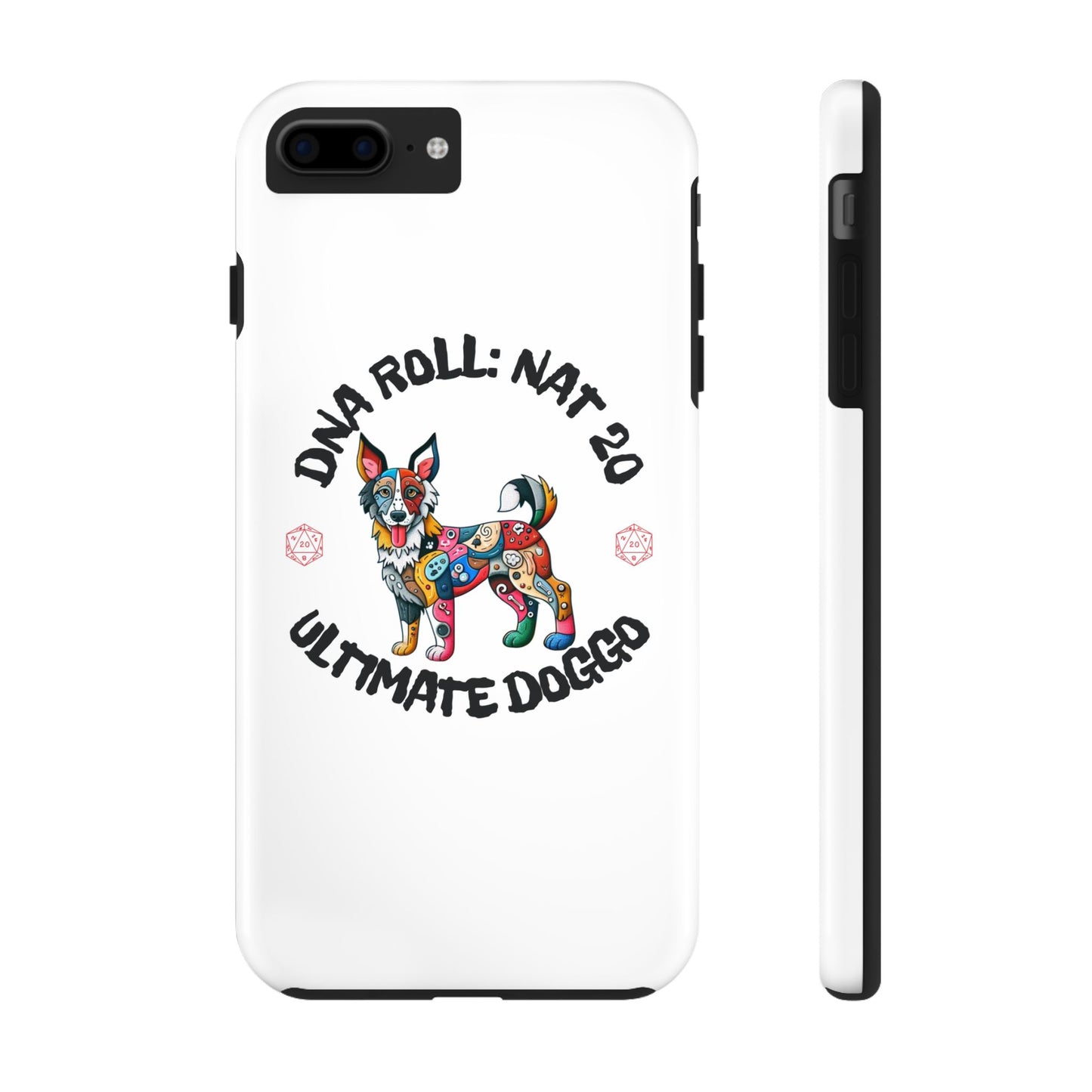 DNA Roll: Nat 20 Ultimate Doggo – Phone Case
