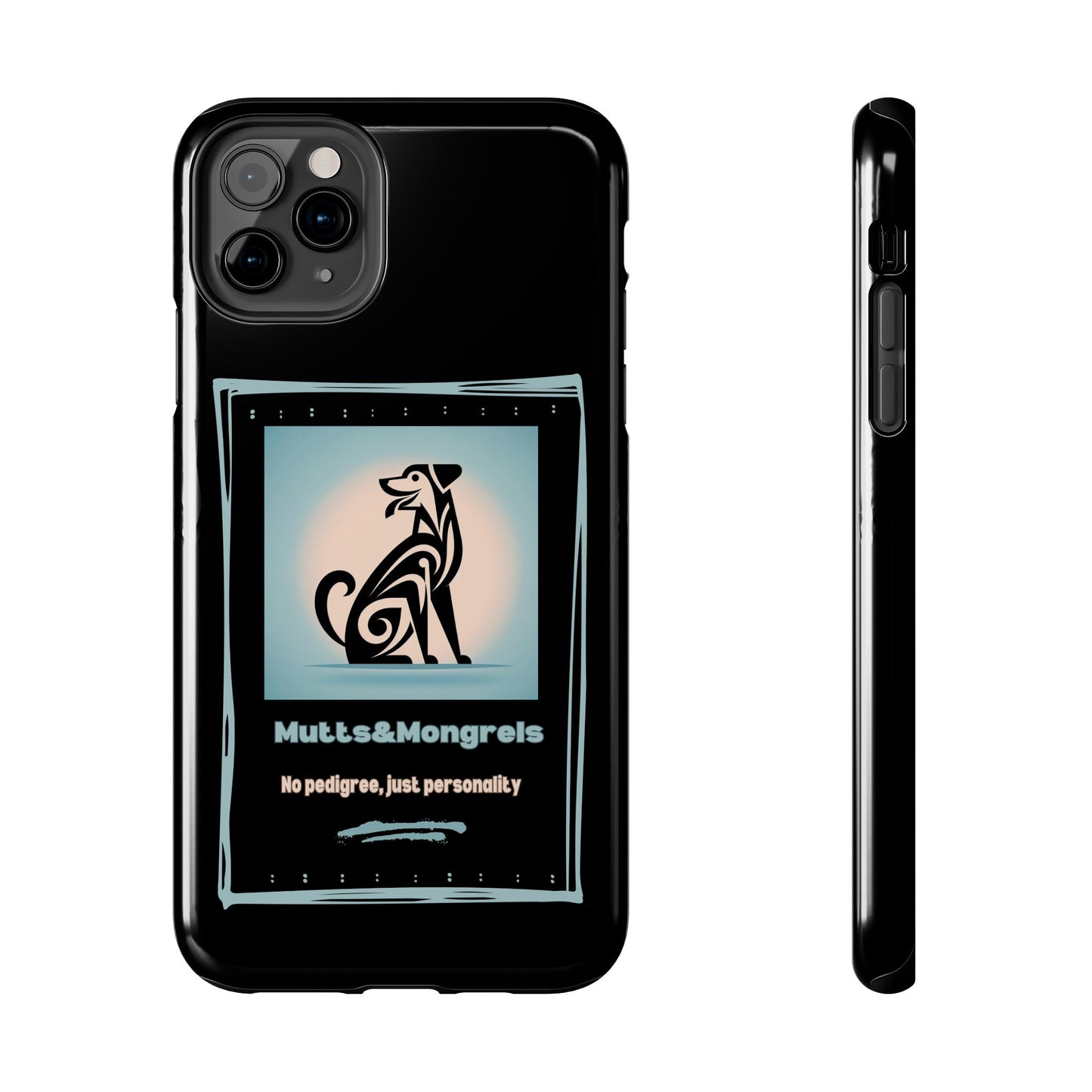 No Pedigree, Just Personality Phone Case – Protect Your Phone with Pup Pride