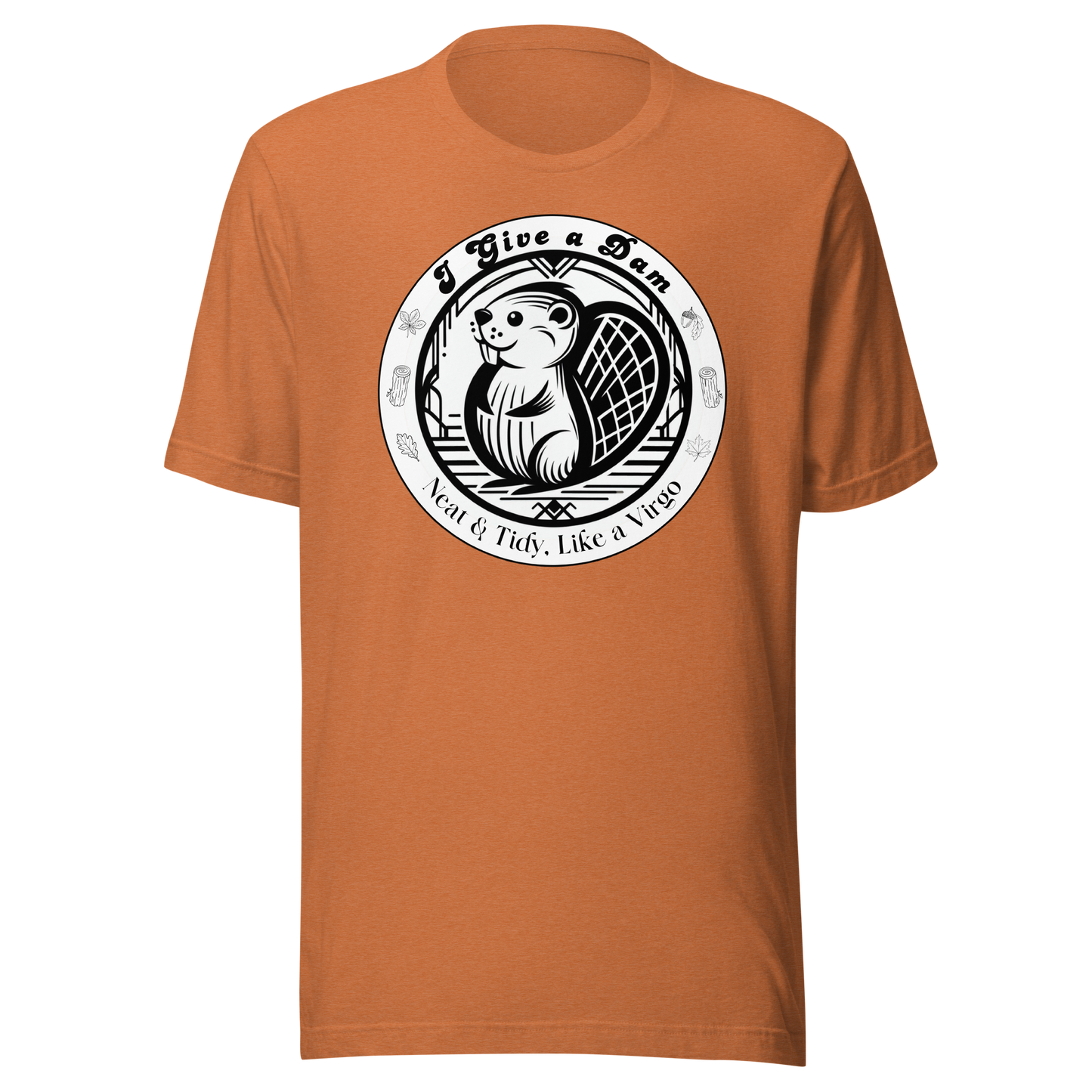 Unisex T-shirt Funny Sarcastic Art Deco Virgo Shirt Astrology Apparel Beaver Fall Gift Horoscope Tee Star Sign Top for Animal Lovers Zodiac