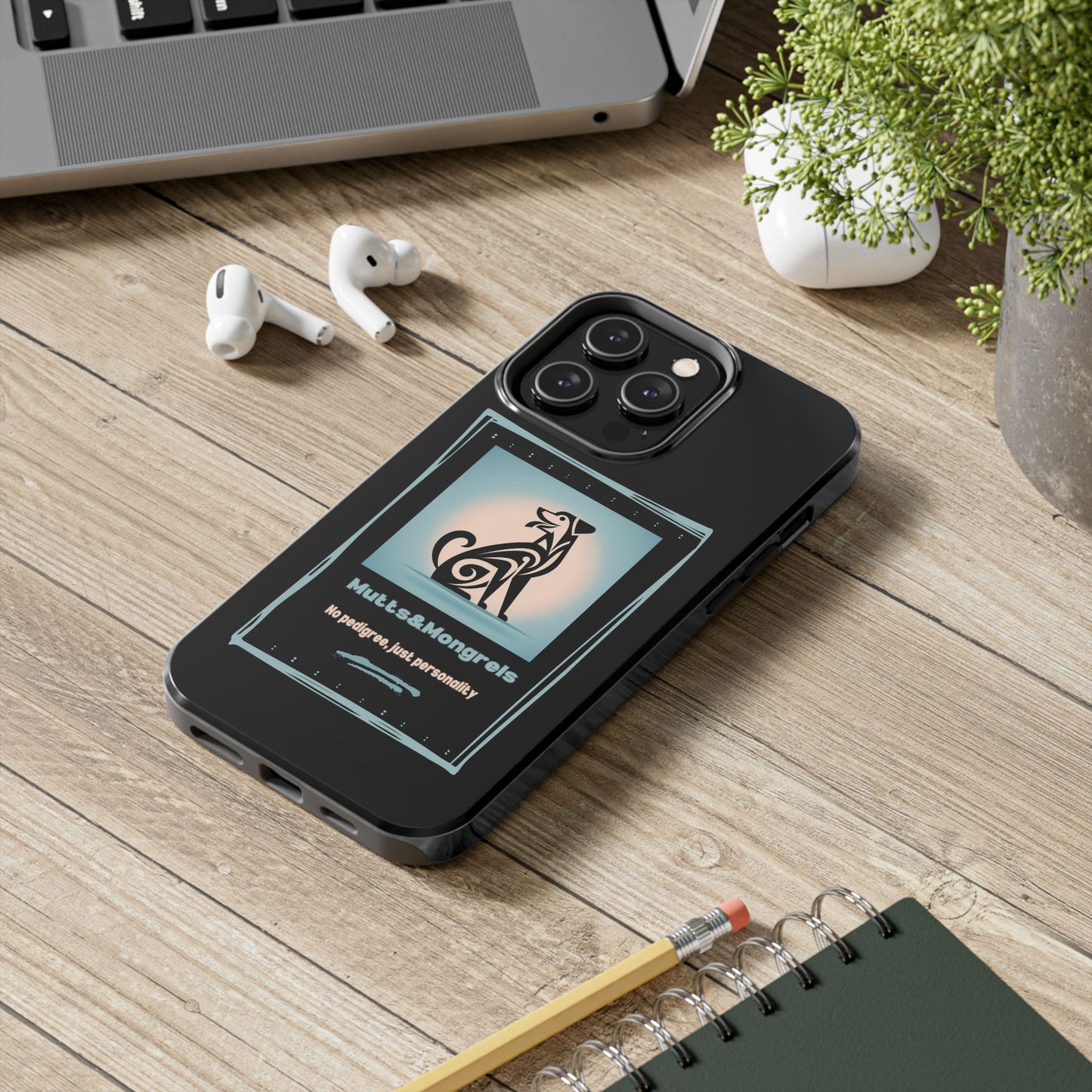No Pedigree, Just Personality Phone Case – Protect Your Phone with Pup Pride