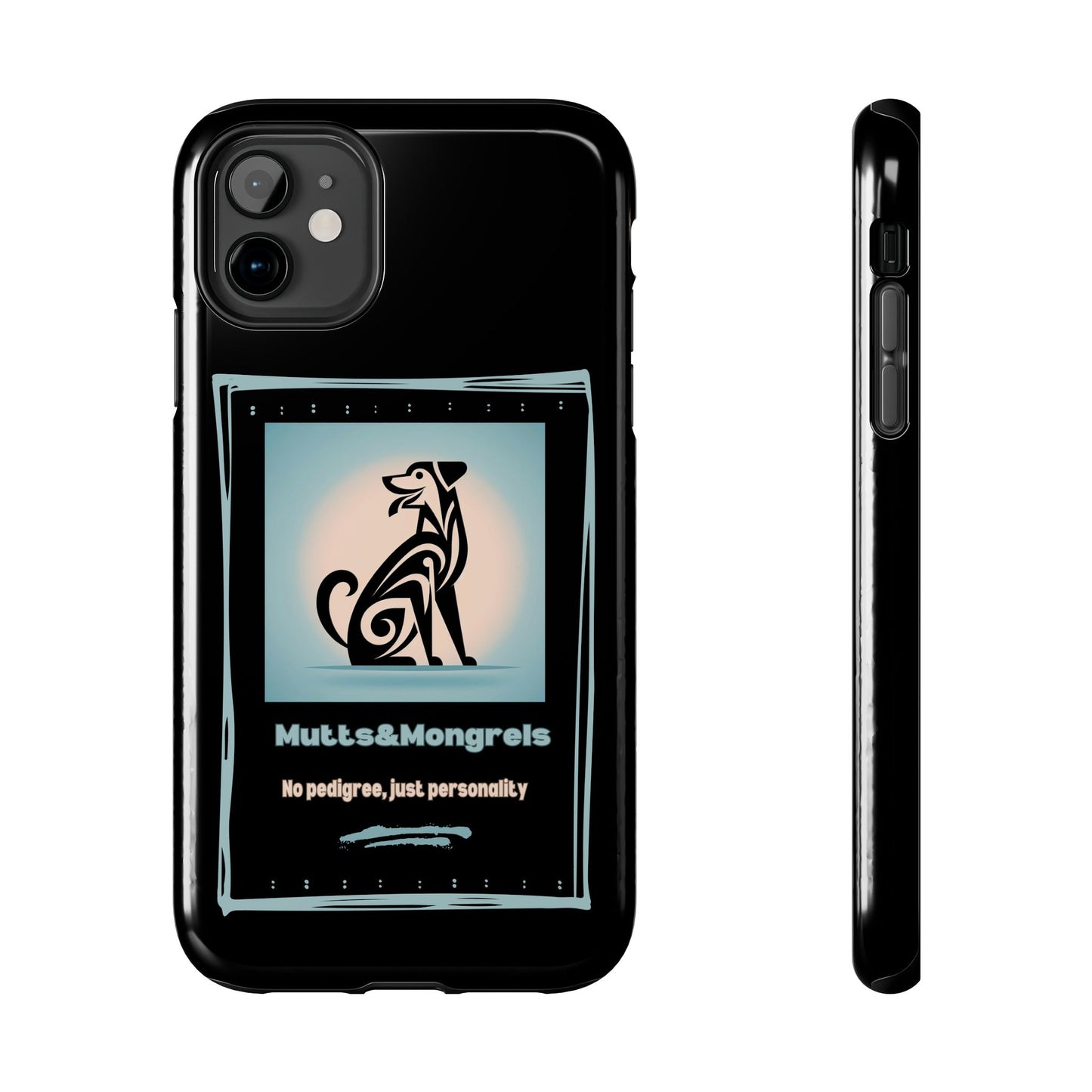 No Pedigree, Just Personality Phone Case – Protect Your Phone with Pup Pride