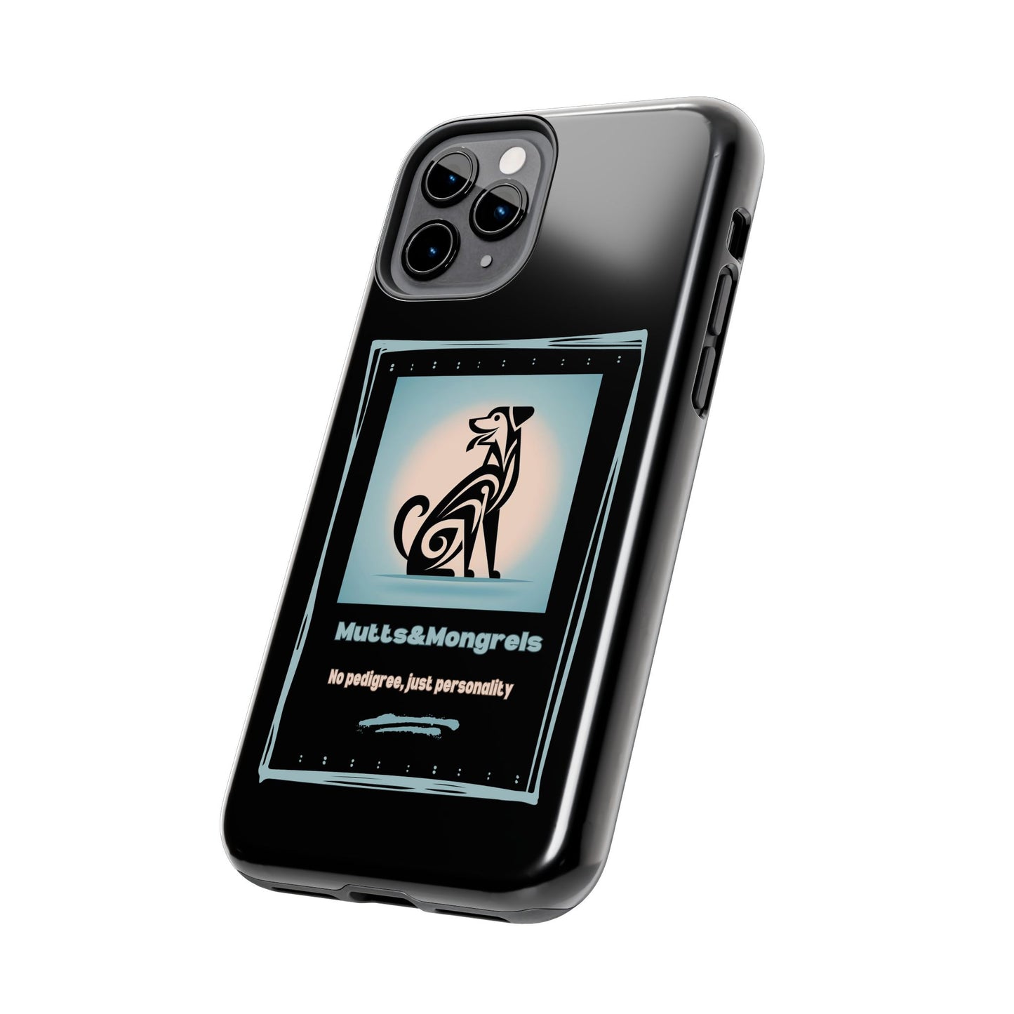 No Pedigree, Just Personality Phone Case – Protect Your Phone with Pup Pride