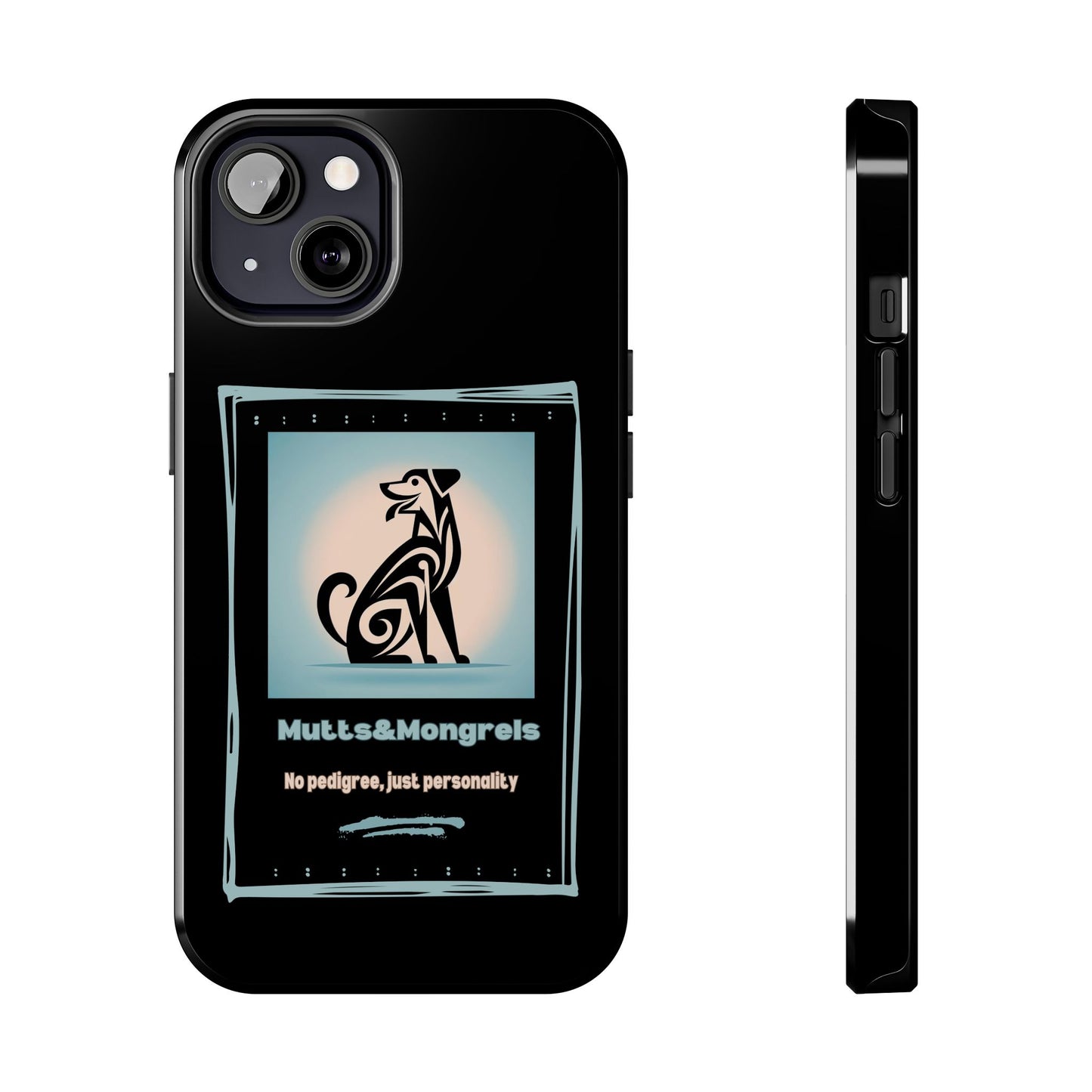 No Pedigree, Just Personality Phone Case – Protect Your Phone with Pup Pride