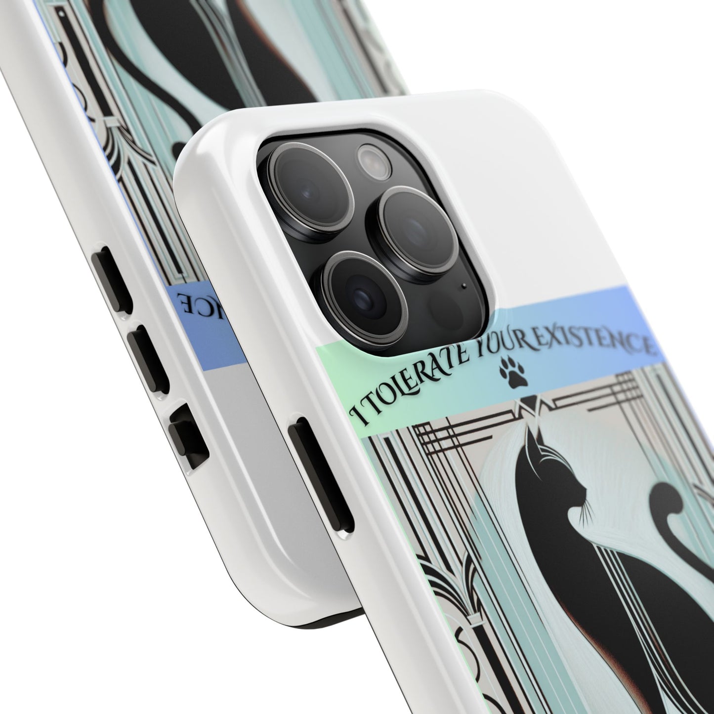 I Tolerate Your Existence Therefore I Grace You With My Presence – Cat Phone Case