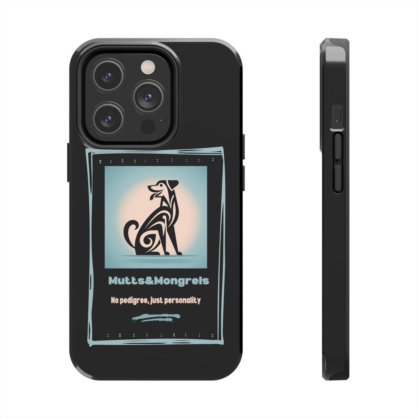 No Pedigree, Just Personality Phone Case – Protect Your Phone with Pup Pride