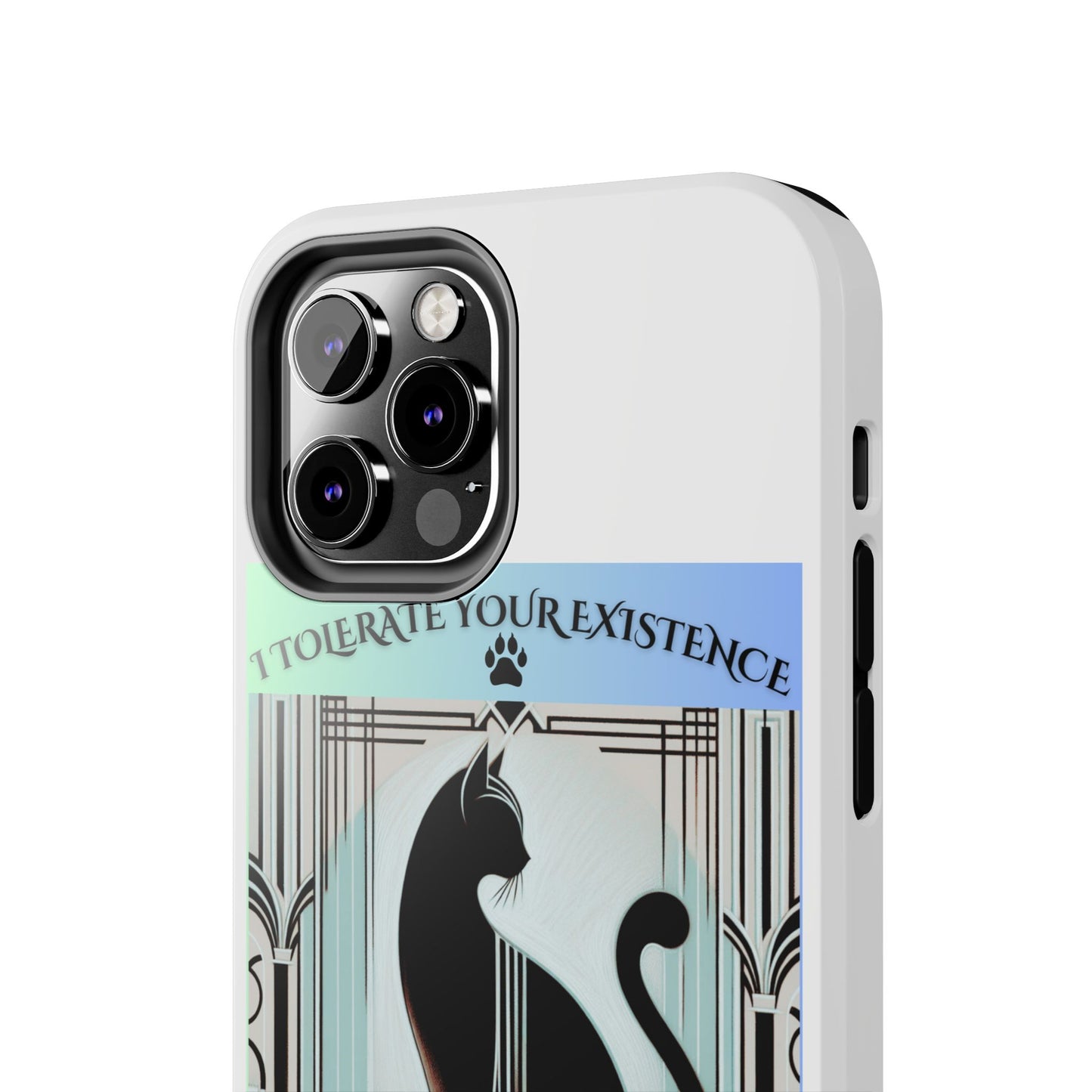 I Tolerate Your Existence Therefore I Grace You With My Presence – Cat Phone Case