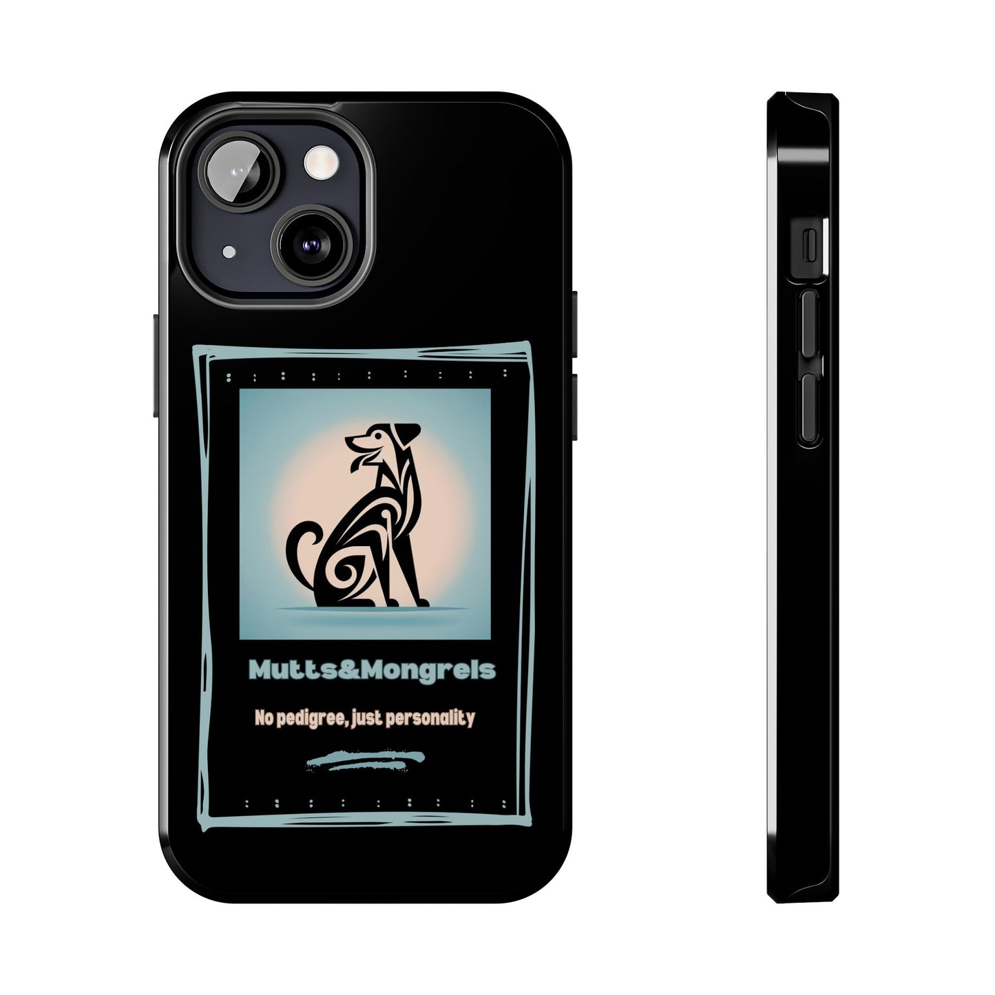 No Pedigree, Just Personality Phone Case – Protect Your Phone with Pup Pride
