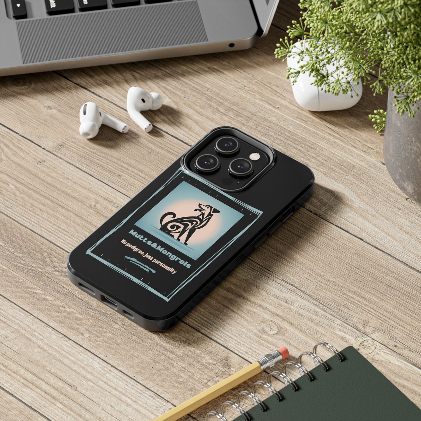 No Pedigree, Just Personality Phone Case – Protect Your Phone with Pup Pride