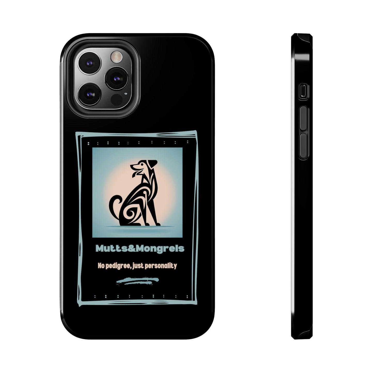 No Pedigree, Just Personality Phone Case – Protect Your Phone with Pup Pride