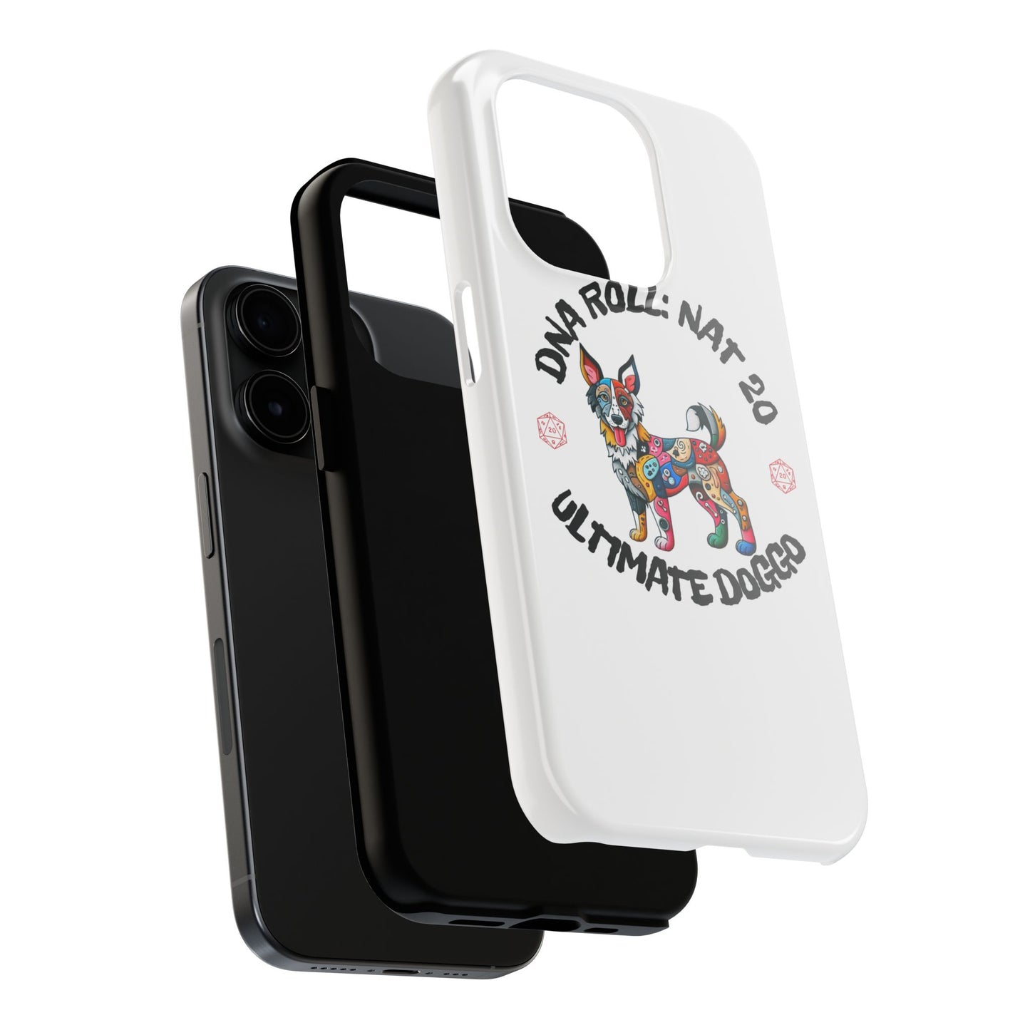 DNA Roll: Nat 20 Ultimate Doggo – Phone Case