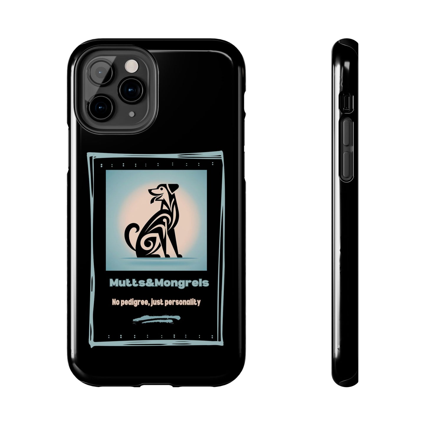 No Pedigree, Just Personality Phone Case – Protect Your Phone with Pup Pride