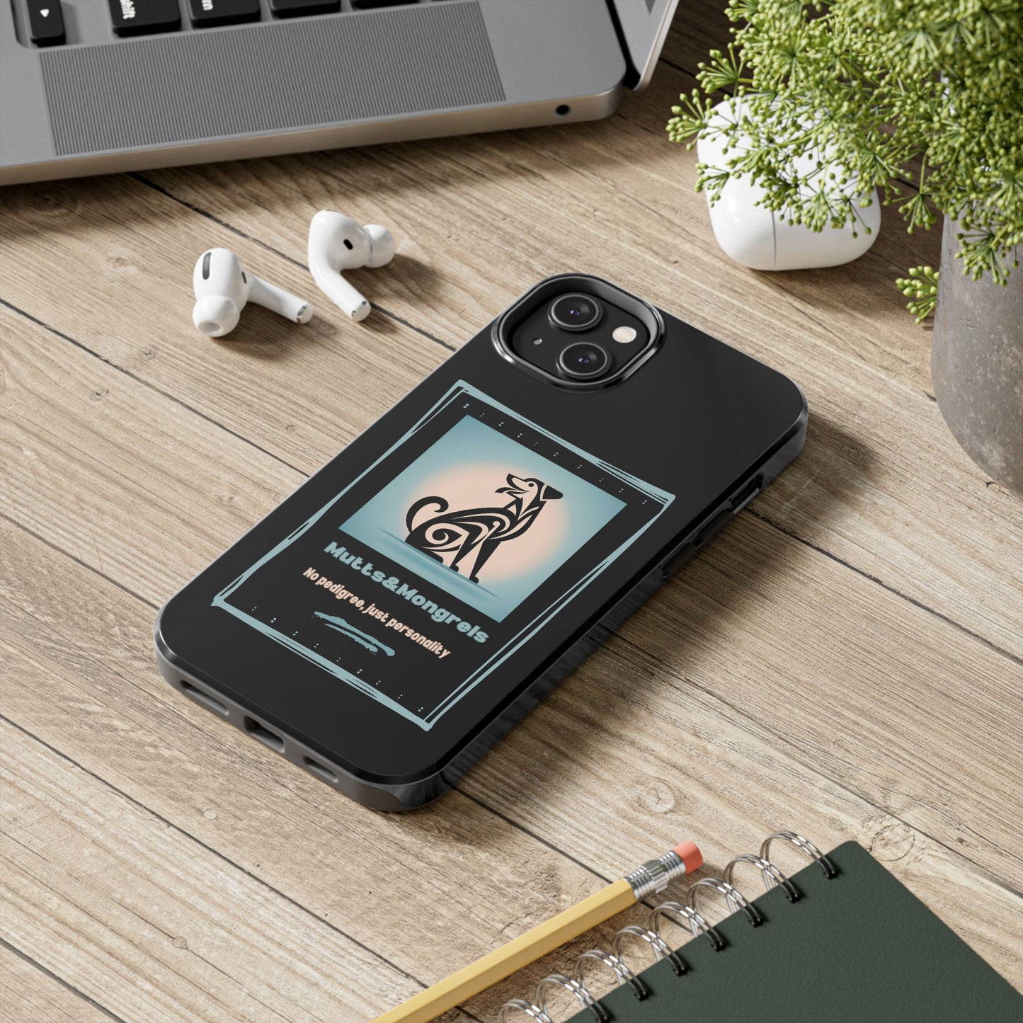 No Pedigree, Just Personality Phone Case – Protect Your Phone with Pup Pride