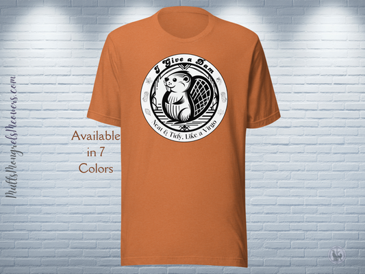 Unisex T-shirt Funny Sarcastic Art Deco Virgo Shirt Astrology Apparel Beaver Fall Gift Horoscope Tee Star Sign Top for Animal Lovers Zodiac