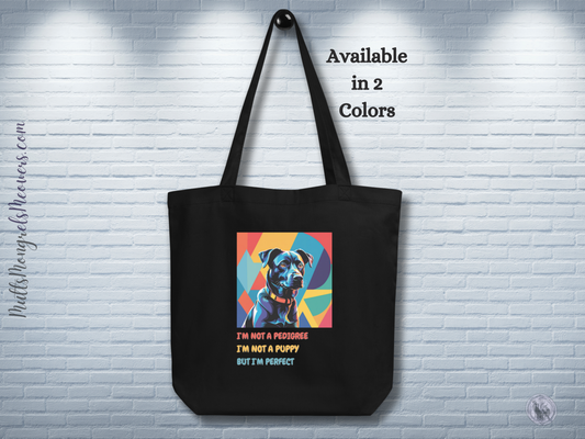 Organic Tote Bag Mixed Breed Rescue Dog Style Tote Bag Funny Dogful Pop Art Witty Eco Gift Cotton Dog Lovers Mum Dog Unique Humor Design