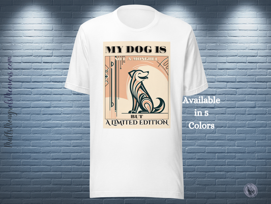 T-Shirt Dog Lover Tee Rescue Dog Apparel Mixed Breed Gift Art Deco Dog Style Unique Dog Theme Unisex Dogful Pride Shirt Mongrel Dog Mom Dad