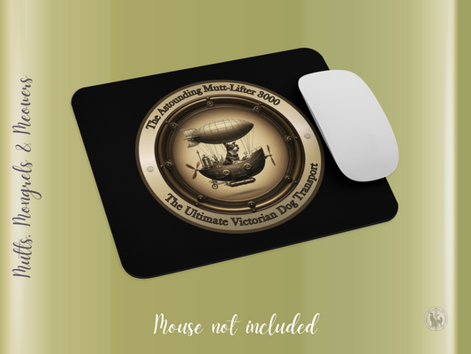 Mouse Pad Steampunk Dog Funny Mutt Gift for Dog Lovers Quirky Victorian Zeppelin Laptop Accessory Mixed Breed Rescue Dog Parents PC Mongrel