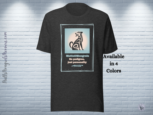 T-Shirt Funny Dog Tee Rescue Dog Shirt Mixed Breed Dogful Apparel Quirky Art Deco Style Unique Theme Unisex Graphic mongrel Mutt Dog Mom Dad