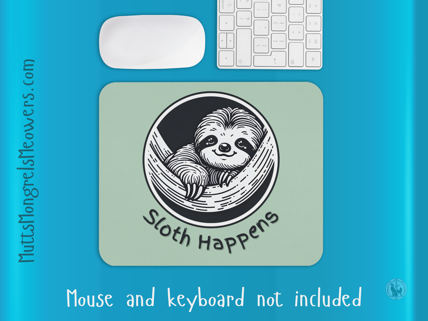 Funny Sloth Mouse Pad: Sarcastic Laptop Accessory Gift for Animal Lovers