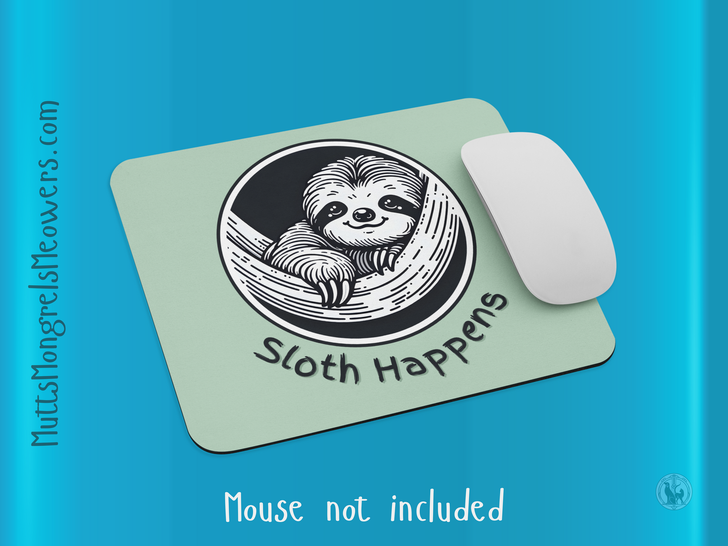 Funny Sloth Mouse Pad: Sarcastic Laptop Accessory Gift for Animal Lovers