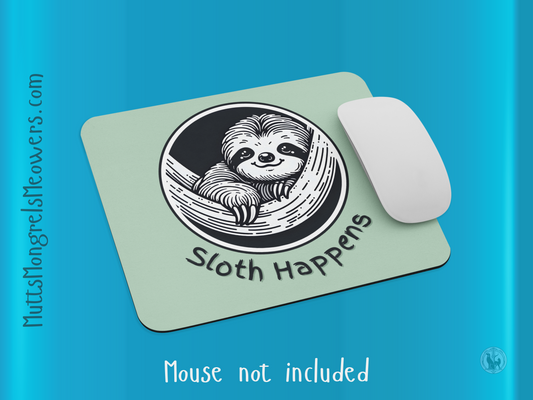 Funny Sloth Mouse Pad: Sarcastic Laptop Accessory Gift for Animal Lovers